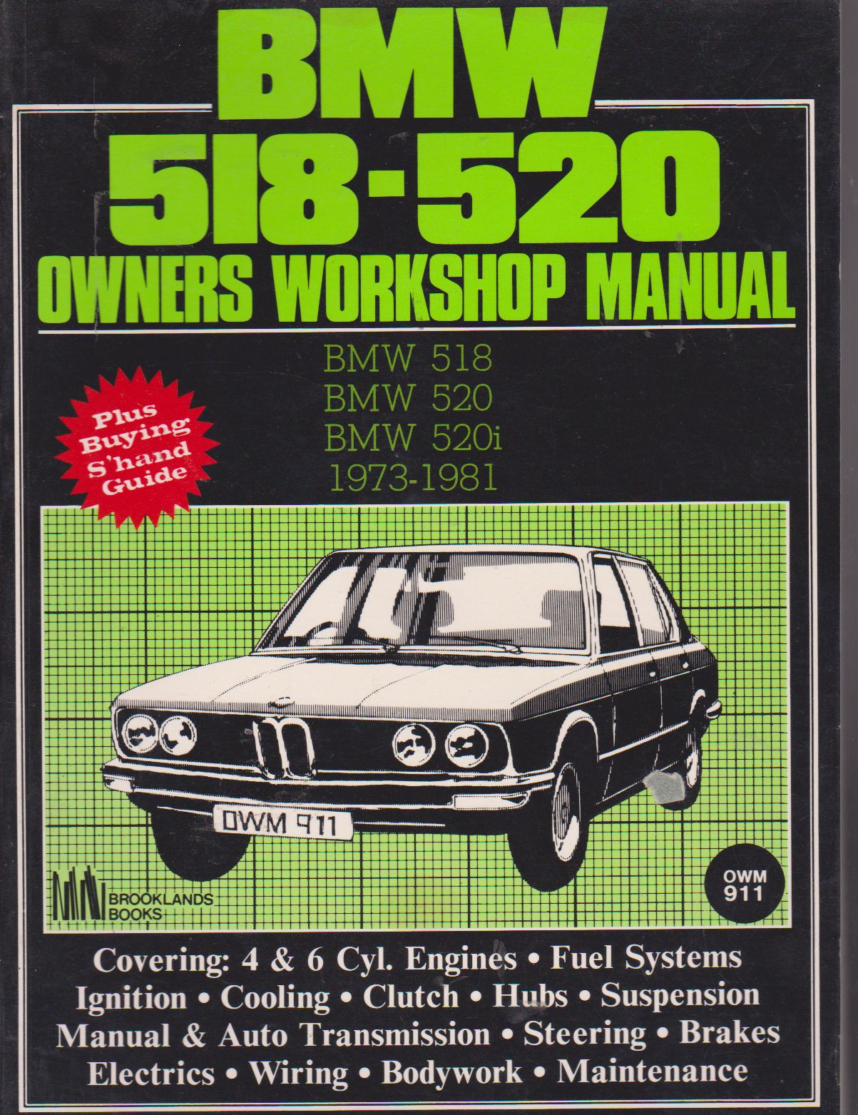 BMW. 518 520 1973-81 Owner's Workshop Manual (image for) BMW. 518 520 1973-81 Owner's Workshop Manual